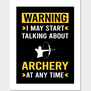 Warning Archery Archer Arrow Arrows Bow Posters and Art